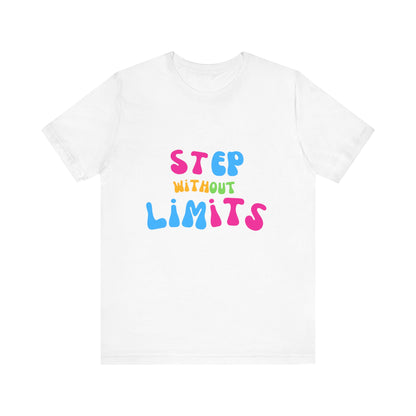 Step Without Limits
