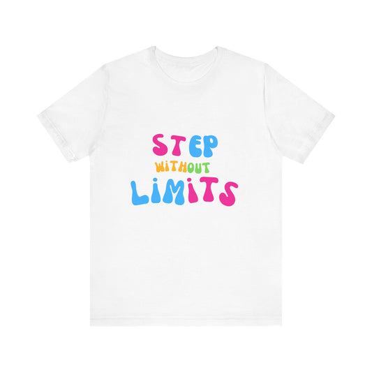 Step Without Limits
