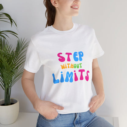 Step Without Limits