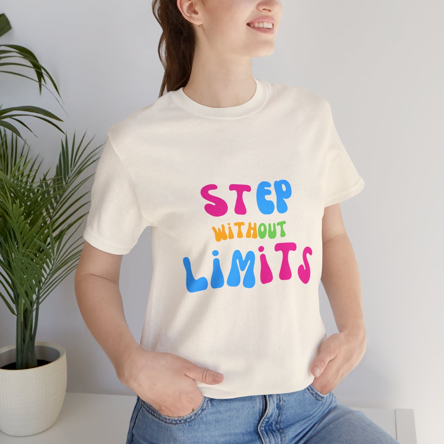 Step Without Limits